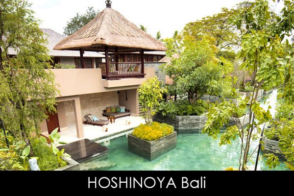 Luxury Hotels - Hoshinoya Bali